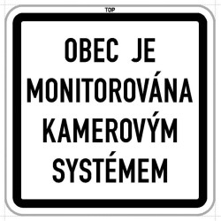 Dodatková tabule - Obec je monitorována