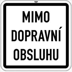 Dopravní značka E13 - Text