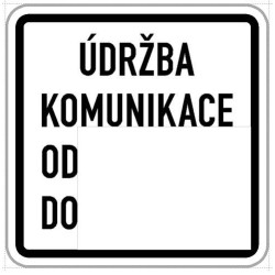 Dodatková tabule - Údržba komunikace