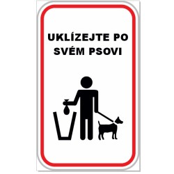 Tabulka - Uklízejte po svém psovi