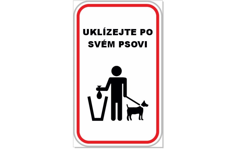 Tabulka - Uklízejte po svém psovi