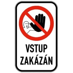 Cedule - Vstup zakázán